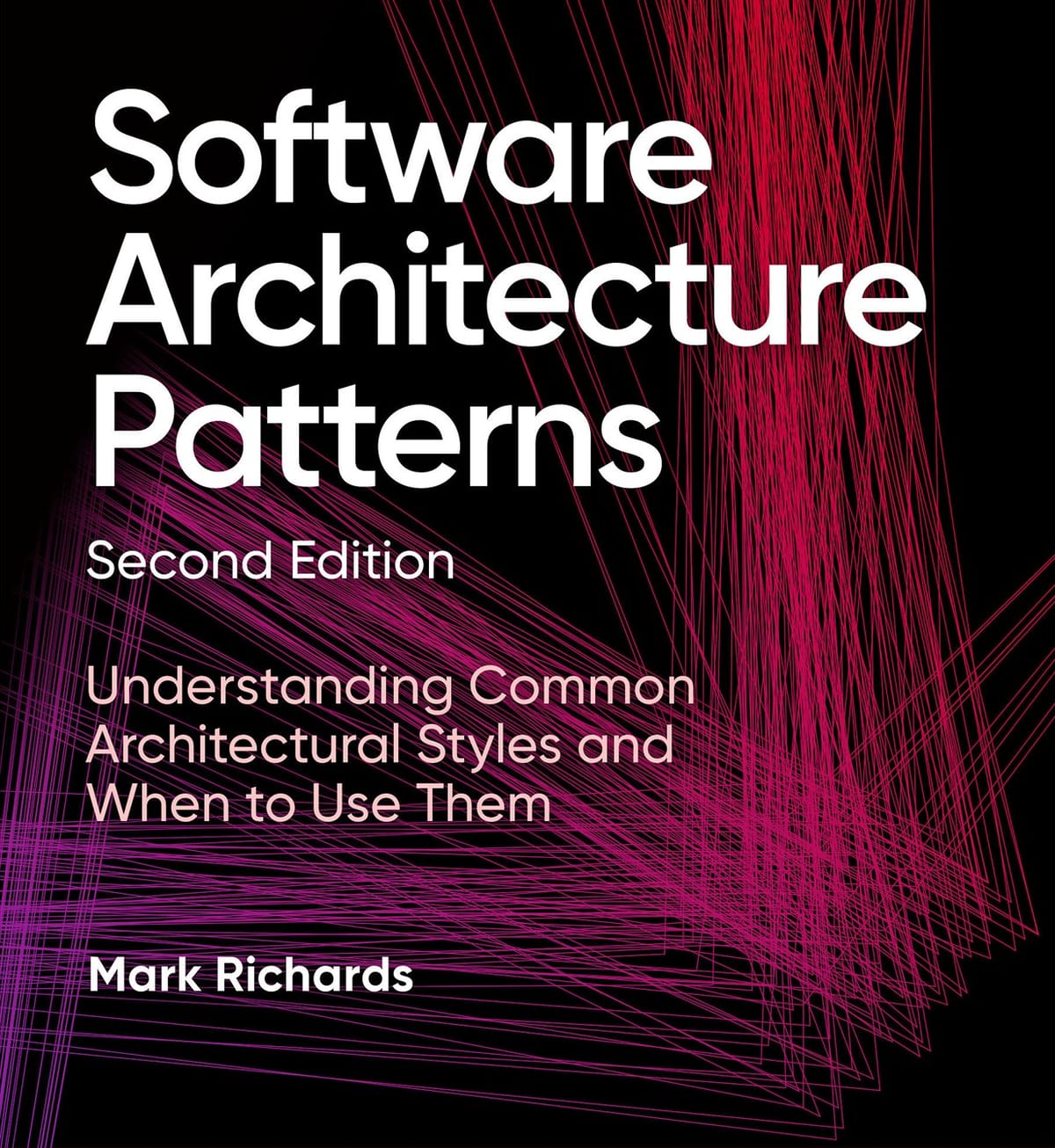 Software Architecture Patterns: Understanding Common Architectural Styles and When to Use Them