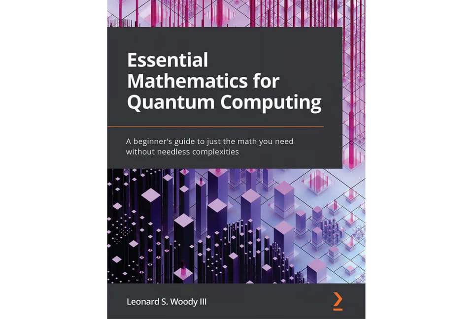 Essential Mathematics for Quantum Computing